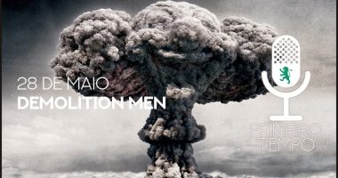 O que foi dito no podcast – Demolition Men – Ep. 45 do Primeiro Tempo