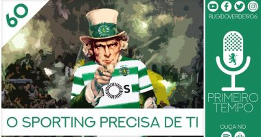 O que foi dito no podcast – O Sporting Precisa de Ti! – Ep. 60 do Primeiro Tempo, com Paulo Lopes e Carlos Monteiro