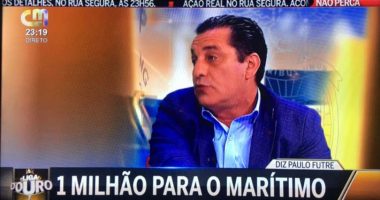 Neste dia… em 2018 – Futre insinua ‘mala de 1 milhão de euros’ para jogadores do Marítimo se vencerem o Sporting