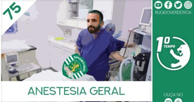 O que foi dito no podcast – Anestesia Geral – Ep. 75 do Primeiro Tempo