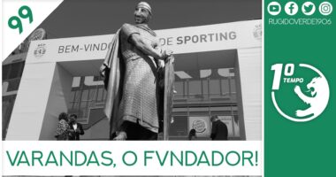 O que foi dito no podcast – Varandas, o Fvndador! – Ep. 99 do Primeiro Tempo