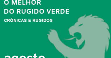O melhor de Rugido Verde em 2019 – Agosto