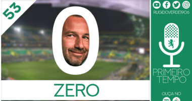 O que foi dito no podcast – ZERO – Ep. 53 do Primeiro Tempo